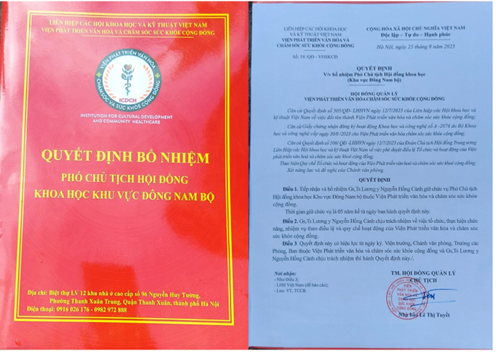 Quyết định bổ nhiệm GS.TS lương y Nguyễn Hồng Cảnh giữ chức vụ: Phó Chủ tịch Hội đồng Khoa học khu vực Đông Nam Bộ - Viện Nghiên cứu Phát triển Văn hóa và Chăm sóc sức khỏe cộng đồng.